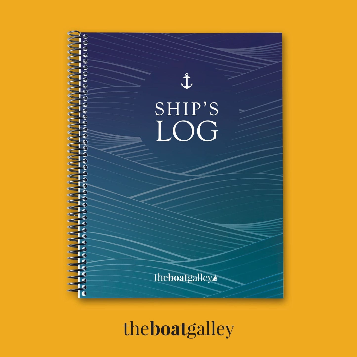 The spiral-bound Ship’s Log: A Captain’s Log for Boat Trips and Maintenance by The Boat Galley features a blue gradient cover with wave patterns, a small anchor icon, and theboatgalley set against a mustard yellow background. Ideal for captains logbook needs.