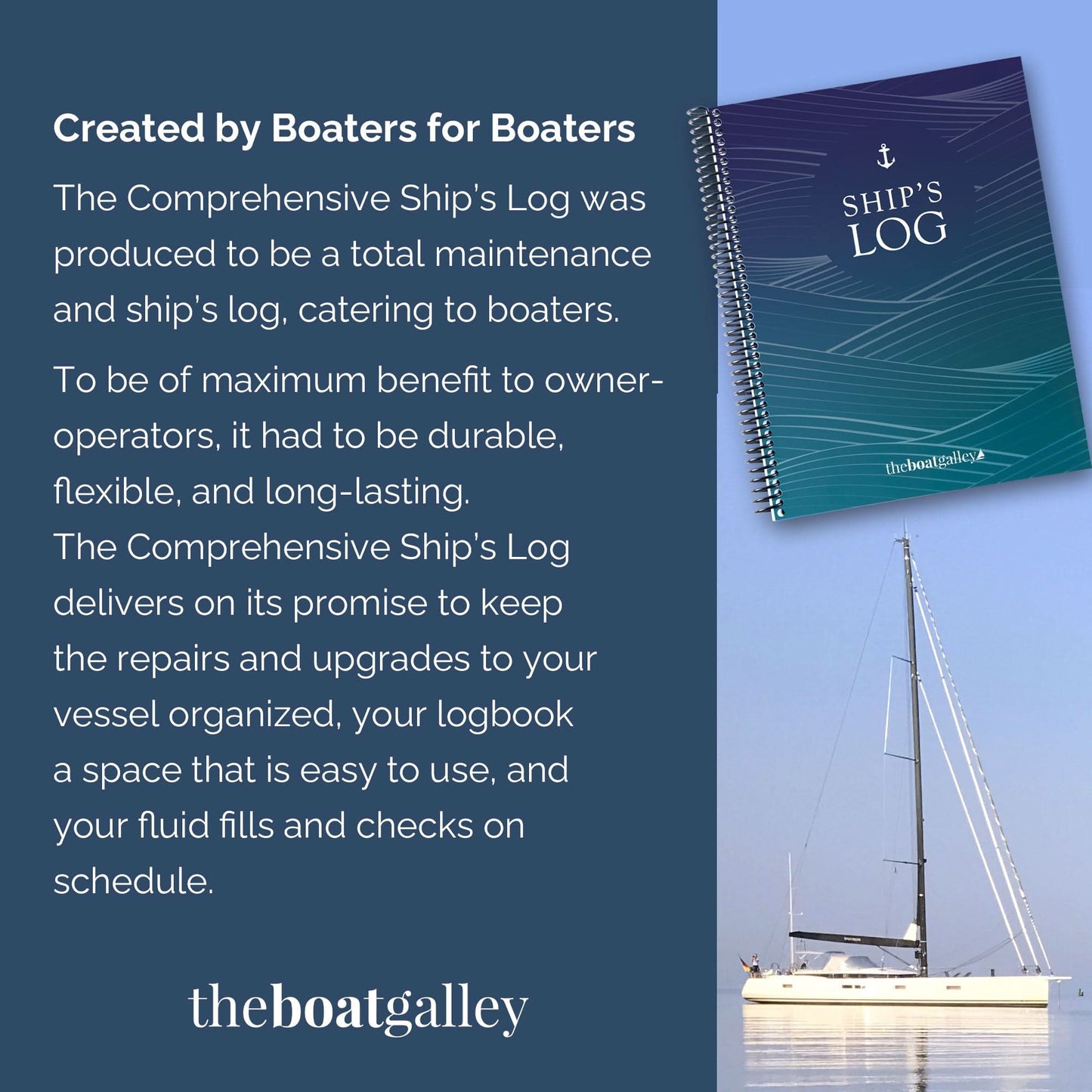 A promo image for Ship’s Log: A Captain’s Log for Boat Trips and Maintenance by The Boat Galley highlights its boater benefits, featuring the logbook with a sailboat on crystal water under a clear sky, ensuring seamless boat maintenance tracking.