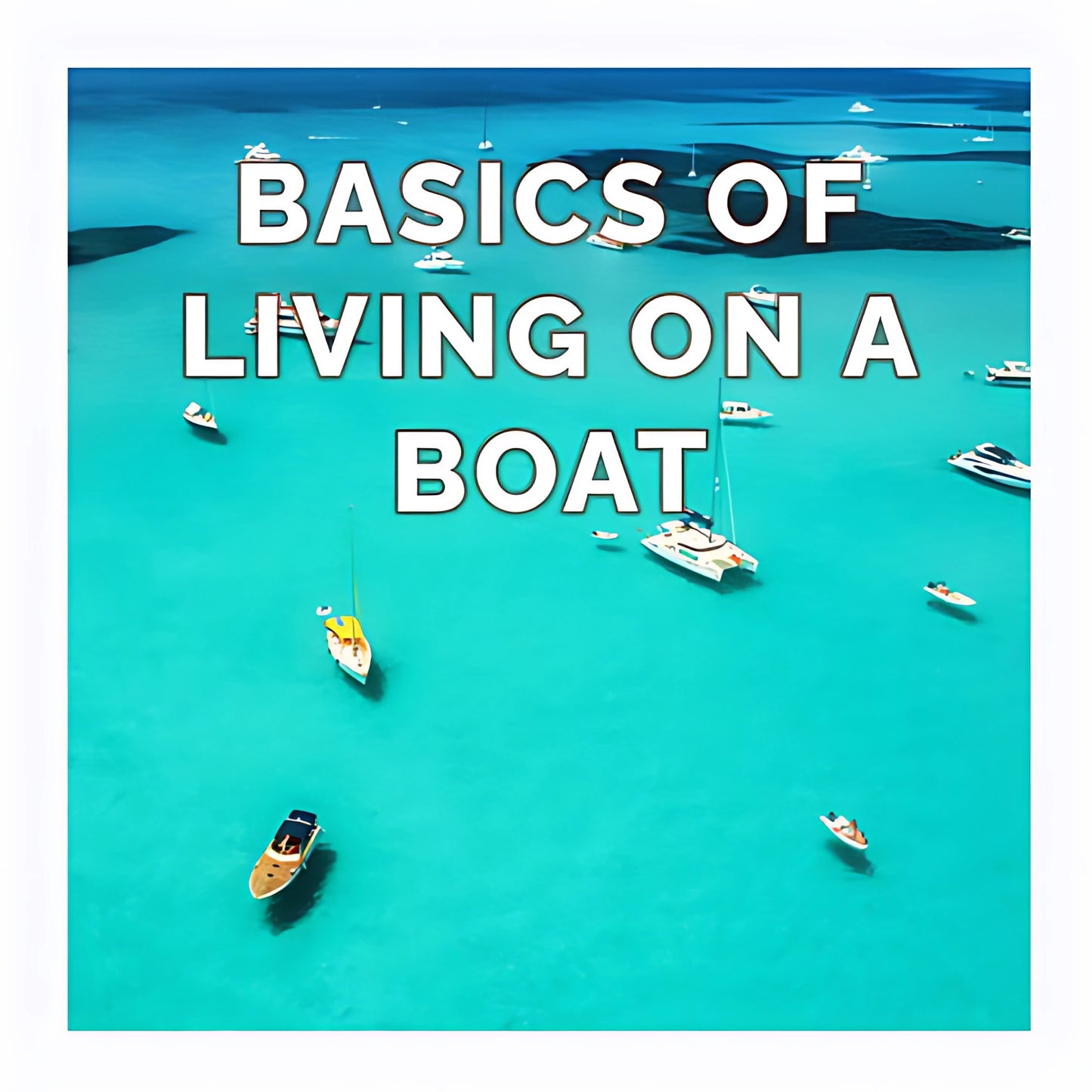 Learn the basics of living aboard a boat with practical advice for transitioning and thriving as a liveaboard.
