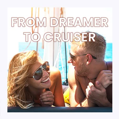 From Dreamer to Cruiser