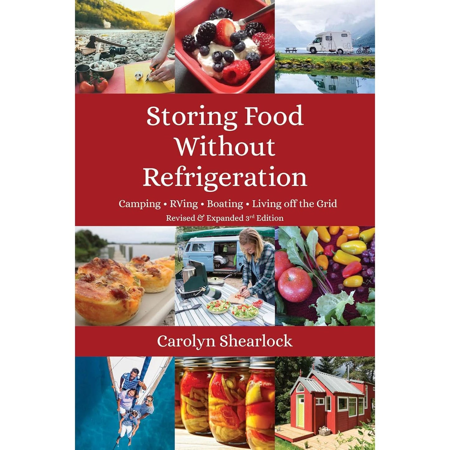 Guide to storing food without refrigeration, with practical tips for keeping food fresh on boats, RVs, or off-grid