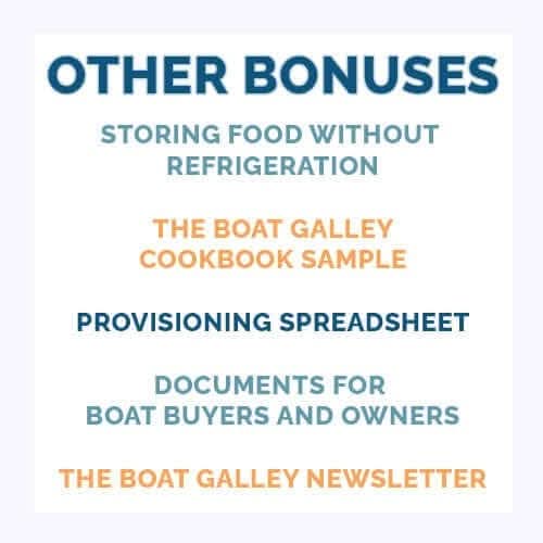 Discover living on a boat essentials with The Boat Galleys All-Access Pass: learn food storage sans refrigeration, sample The Boat Galley Cookbook, manage supplies with our spreadsheet, access vital documents for buyers/owners, and receive our newsletter.