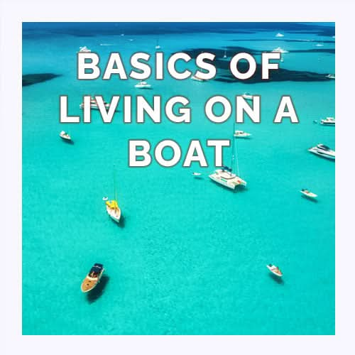 Online course covering essential skills and knowledge for successfully transitioning to and living aboard a boat.