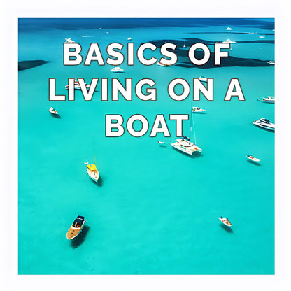 Learn the basics of living aboard a boat with practical advice for transitioning and thriving as a liveaboard.