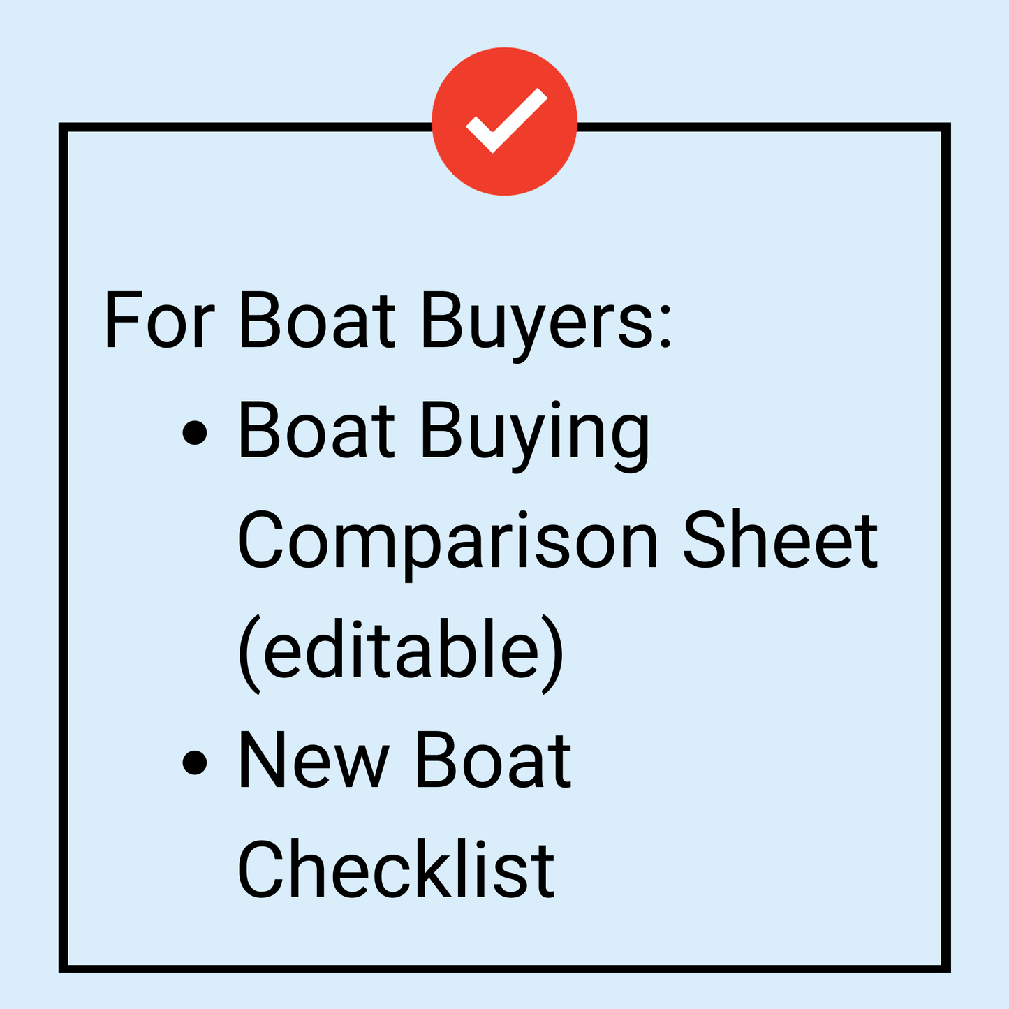 Blue background with a red check mark icon reads: For Boat Buyers: Checklists and Documents for Boat Owners (editable) New Boat Checklist by The Boat Galley. Ideal for organizing essential boat buying tools and documents.