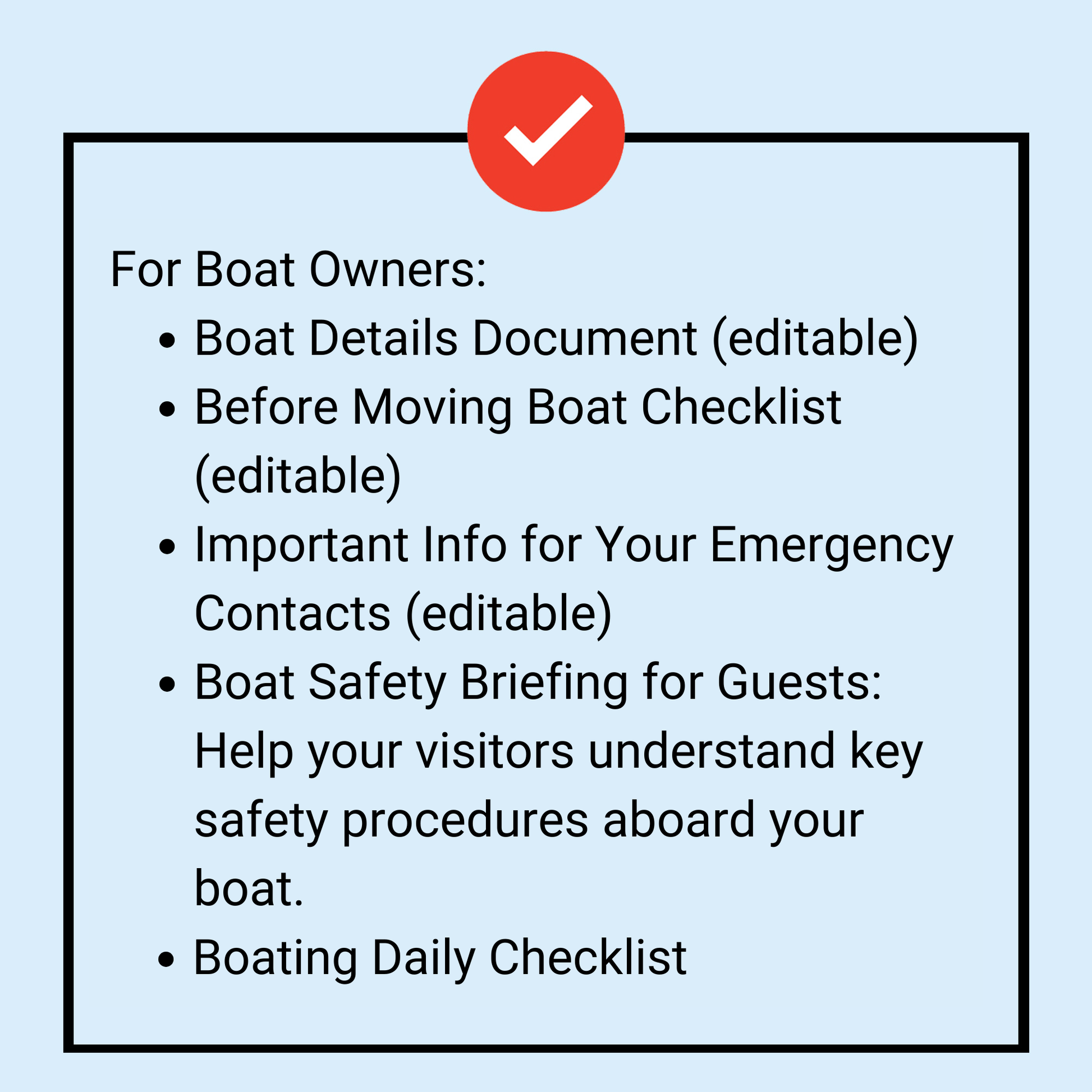 The Boat Galleys Checklists and Documents for Boat Owners features an infographic with a red checkmark and texts: For Boat Owners. It includes editable lists like Boat Details, Before Moving, Emergency Contacts, Safety Briefing for Guests, and Boating Daily for comprehensive boat management.