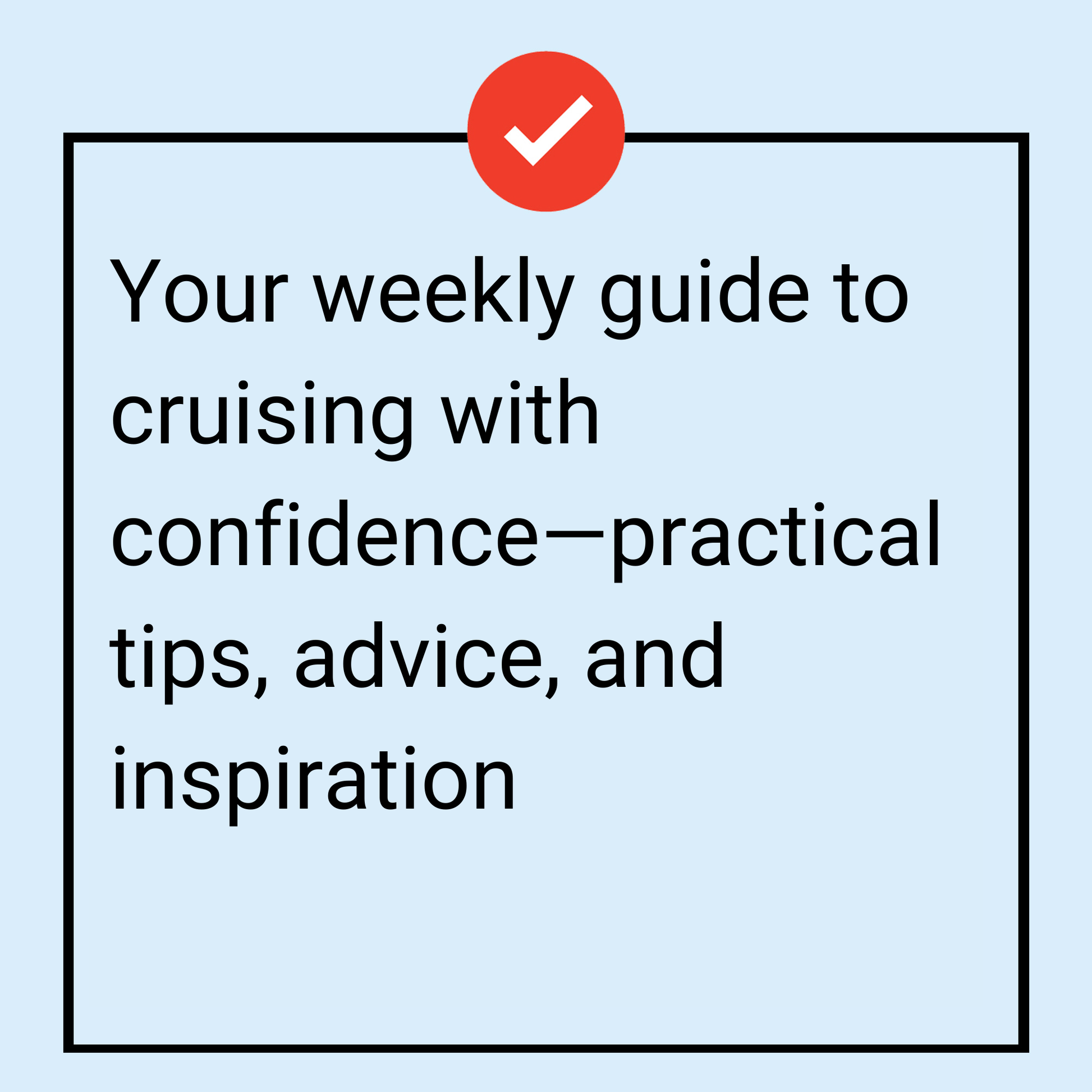 Tile image for The Boat Galley Newsletter, offering weekly tips and advice for living on a boat and cruising.