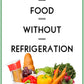 Storing Food Without Refrigeration